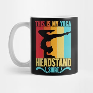 This is my yoga headstand shirt Mug